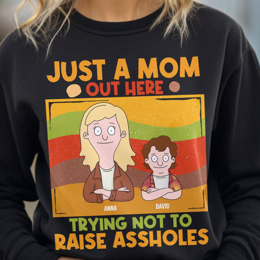 Personalized Gifts For Mom Shirt 01natn180325hg Just A Mom Out Here Trying Not To Raise Assholes-Homacus