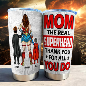 Personalized Gifts For Mom Tumbler 04ohtn140325pa The Real Superhero, Thank You For All You Do-Homacus