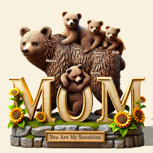 Bear Mom Acrylic Plaque Gifts For Mom 02HUDT180425-Homacus