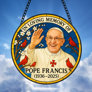 In Loving Memories Of Pope Francis Stained Glass Ornament 03tgtn220425-Homacus