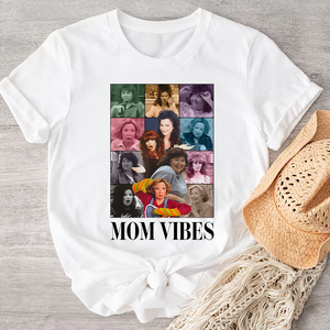 Gifts For Mom Shirt 06ohpu130125 Mom Vibes, Funny Movie Mom-Homacus