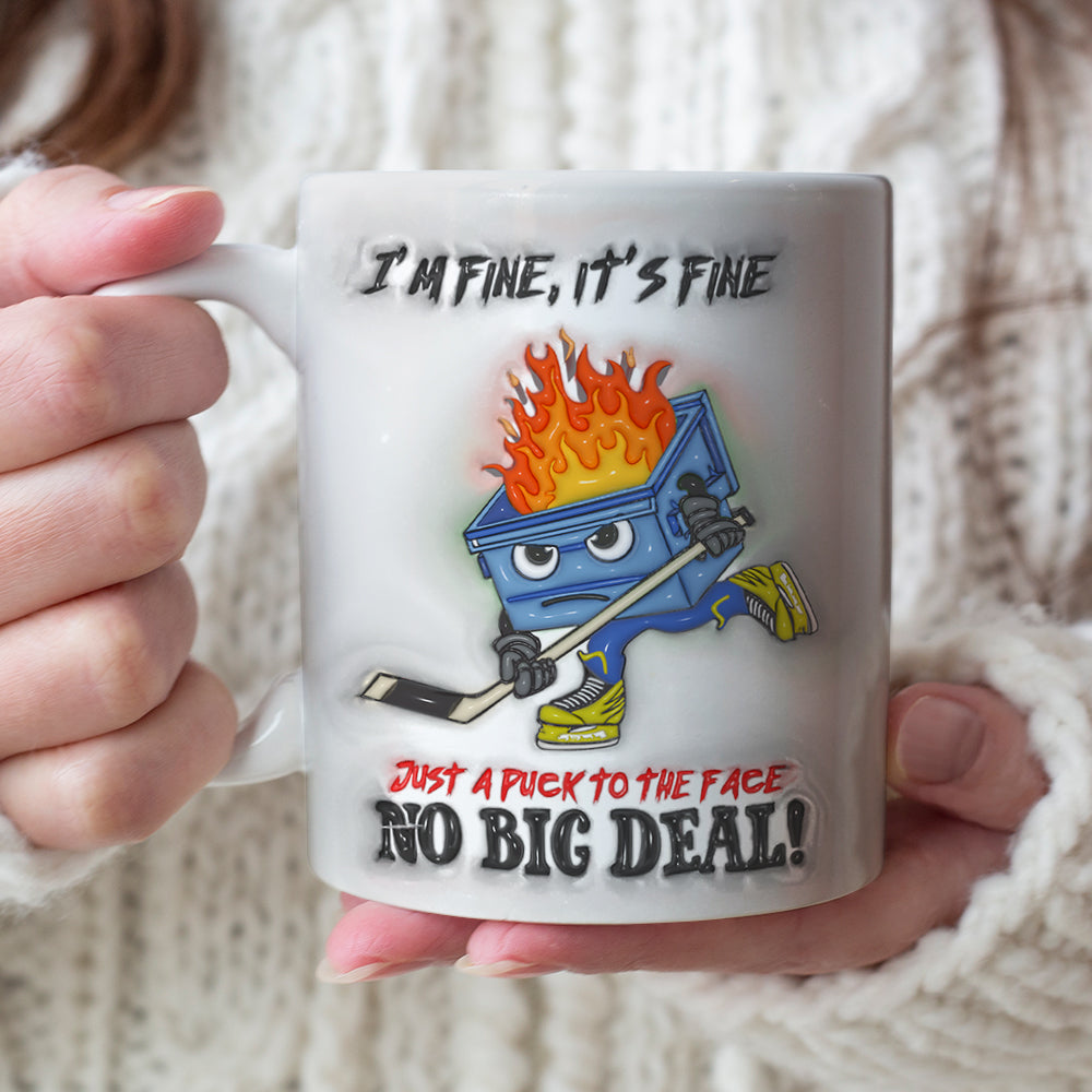Funny Coffee Mug, Hockey Dumpster Fire Inflated I'm Fine It's Fine 01OHLU020125-Homacus