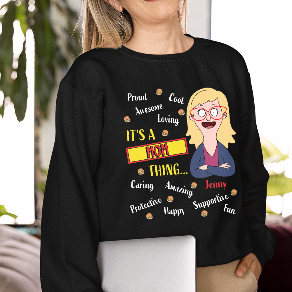 Personalized Gifts For Mom Shirt It's A Mom Thing 031TOMH120225HG-Homacus