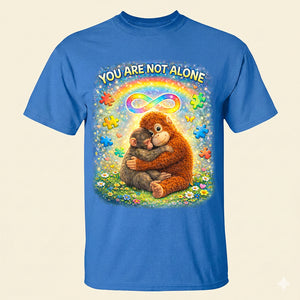 You Are Not Alone Shirt Gifts For Autism Moms 05HUDT070326 GRER2005-Homacus