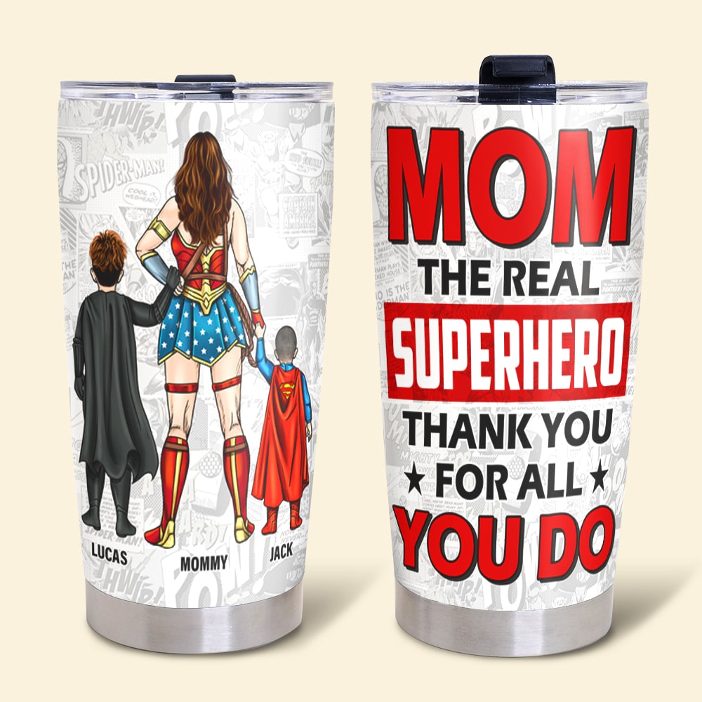 Personalized Gifts For Mom Tumbler 04ohtn140325pa The Real Superhero, Thank You For All You Do-Homacus
