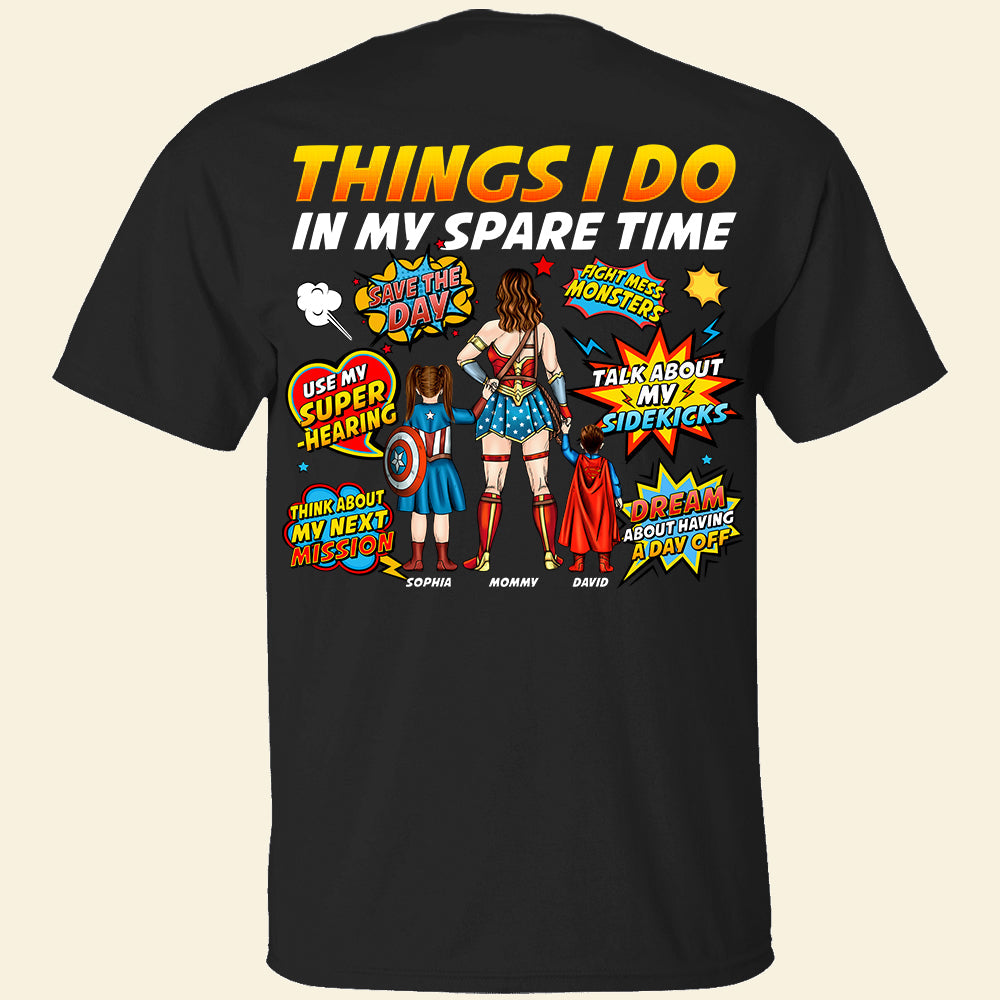 Personalized Gifts For Super Mom Shirt - Things I Do In My Spare Time 01TOQN290325PA-Homacus