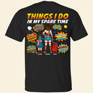 Personalized Gifts For Super Mom Shirt - Things I Do In My Spare Time 01TOQN290325PA-Homacus