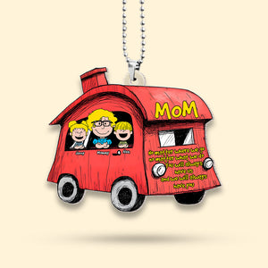 Personalized Gifts For Mom Car Ornament, Drive Safe We Love You 02TGMH040325HH-Homacus