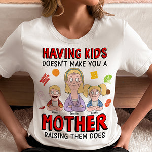 Personalized Gifts For Mom Shirt Mother Raising Them Does 03TOQN190325HG-Homacus