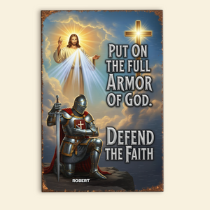 Kneeing Knight & God Print Metal Sign - Personalized Gifts For Christian 03HUPU150725-Homacus