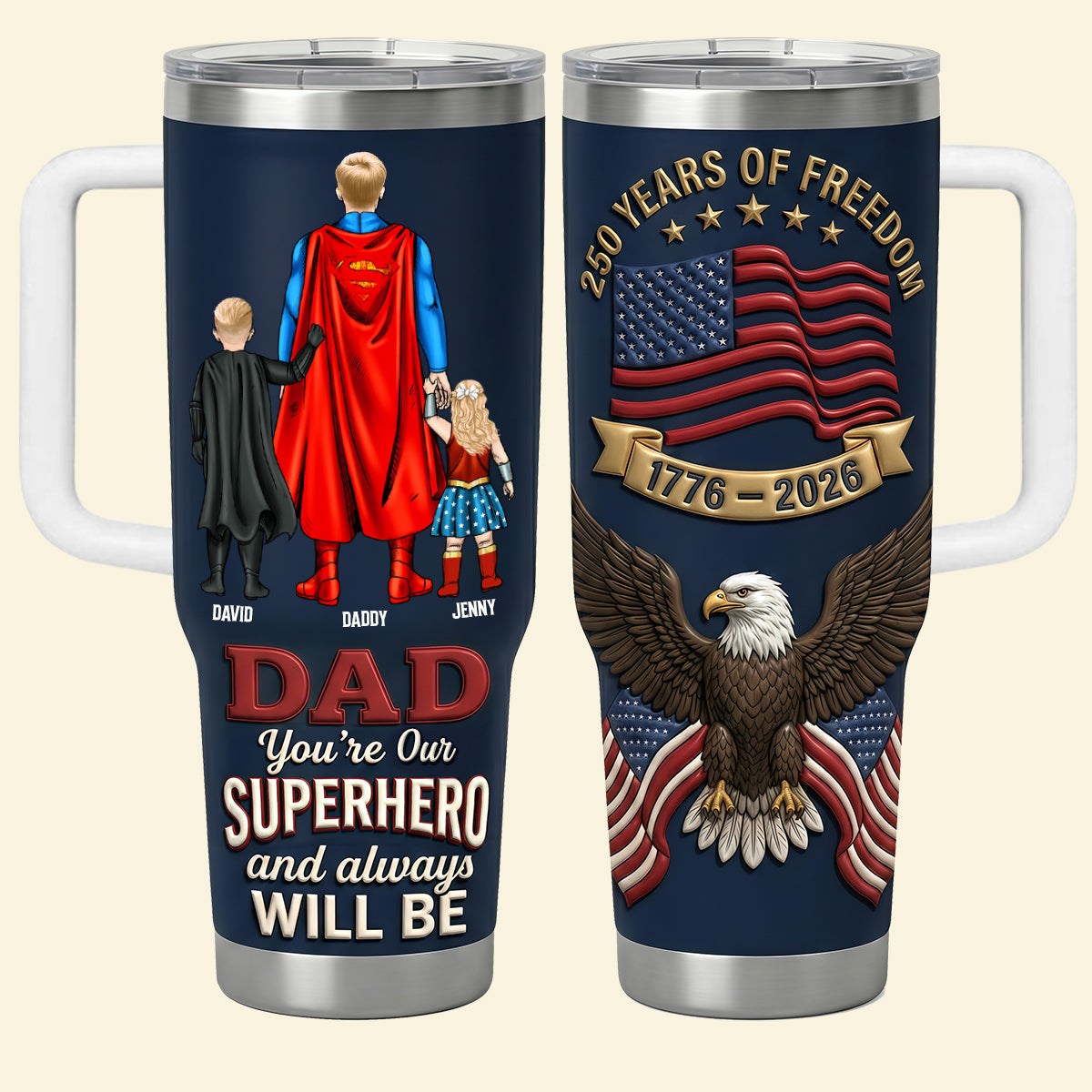 250 Years Of Freedom Dad and Kids Tumbler - Personalized Gifts For Dad 012natn040326-Homacus