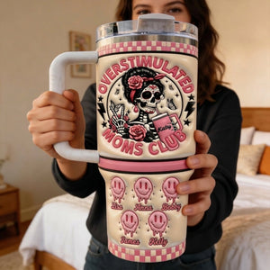 Overstimulated Moms Tumbler Handle - Personalized Gifts For Mom 03QHLU130326-Homacus