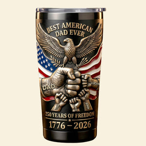 250 Years Of Freedom Tumbler - Personalized Gifts For Dad 05PADT020326-Homacus