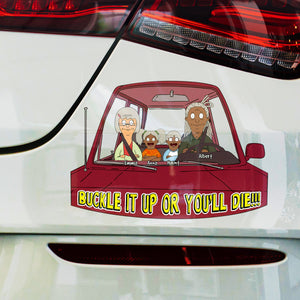 Personalized Gifts For Family Car Decal, Buckle It Up Reminder 01KALU140325HG-Homacus