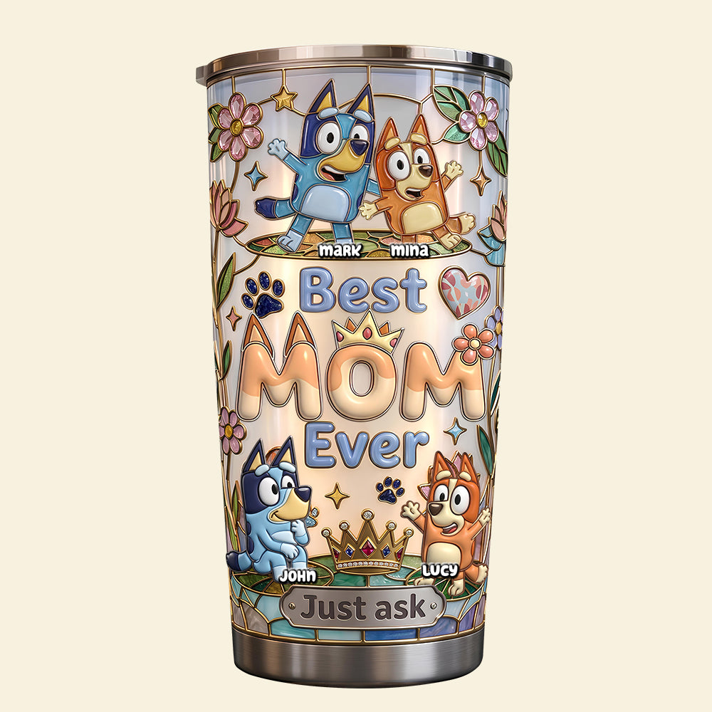 Best Mom Ever Tumbler - Personalized Gifts For Mom 02QHDT090426-Homacus