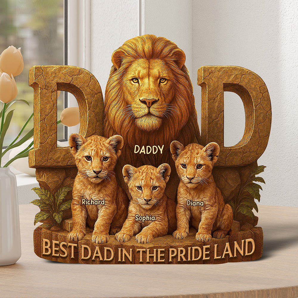 Personalized Gifts For Dad Plaque Best Dad In The Pride Land 04xqqn140425-Homacus