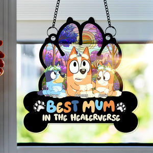 Personalized Gifts For Mom Window Hanging Suncatcher Best Mum In The Healerverse 02OHLU030325-Homacus