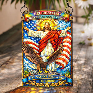 God Blessed America - Celebrated America 250th Anniversary Suncatcher - Personalized Gifts 06tylu040326
