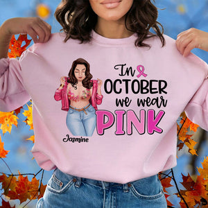In October We Wear Pink, Personalized Breast Cancer Shirt, Pink Ribbon Girl-Homacus