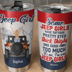 Personalized Gifts For Her Tumbler Some Girls Have Tattoos Pretty Eyes-Homacus