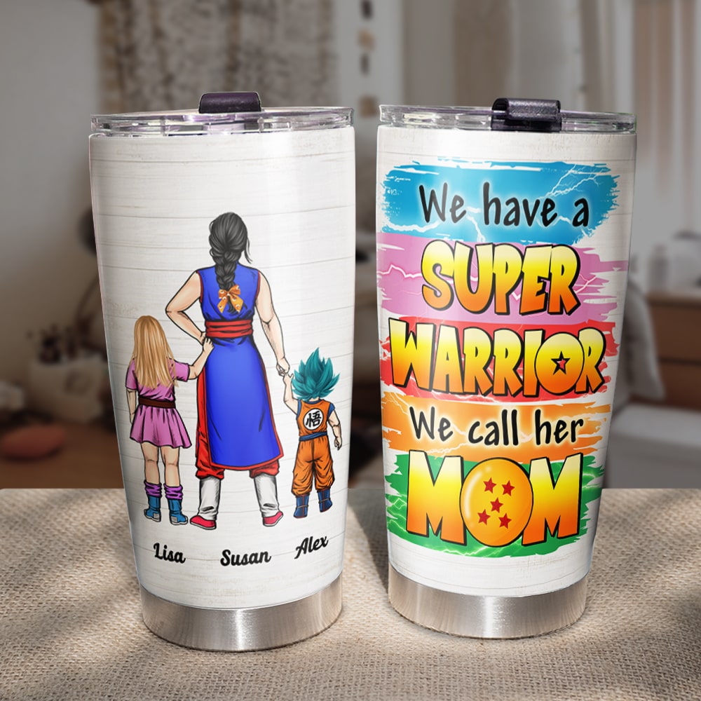 Personalized Gifts For Mom Tumbler We Have A Super Warrior 03hthn110324hh Mother's Day Gifts-Homacus