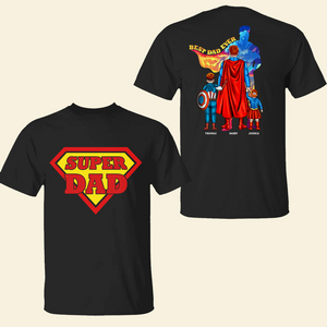 Super Dad Shirt - Personalized Gifts For Dad 02ohpu050425pa-Homacus