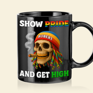 Show Pride And Get High Mug - Personalized Gifts For LGBT Smokers 02topu050625-Homacus