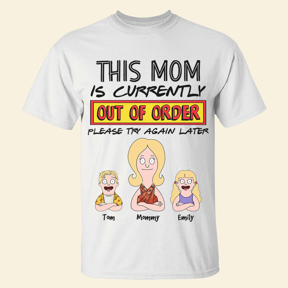 Personalized Gifts For Mom Shirt This Mom Is Currently 01KADT010325HG-Homacus
