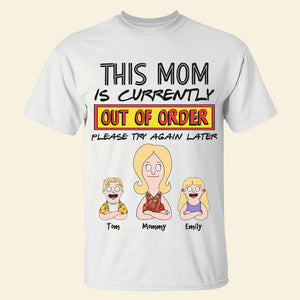 Personalized Gifts For Mom Shirt This Mom Is Currently 01KADT010325HG-Homacus
