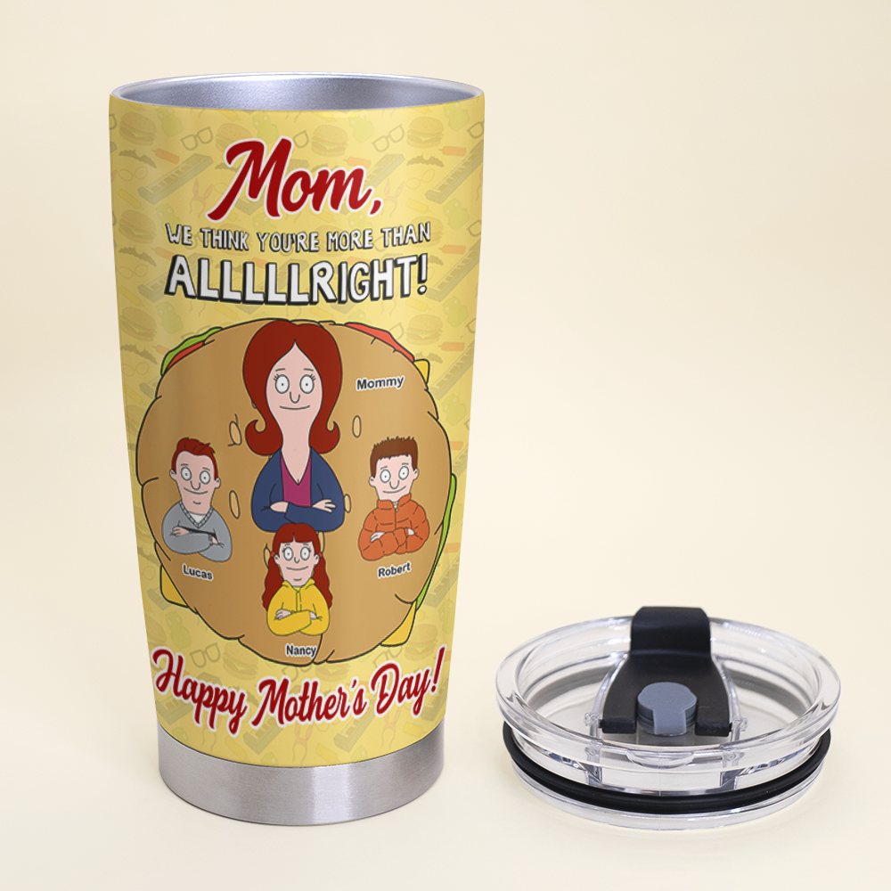 Personalized Gifts For Mom Tumbler You're More Than Alright 02kapu120225hg-Homacus