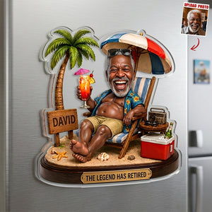 Retirement Legend Anti-Collision Acrylic Fridge Magnet Personalized Gifts For Beach Lovers 02TYDT190626-Homacus