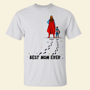 Personalized Gift For Mom Shirt, Best Mom Ever-Homacus
