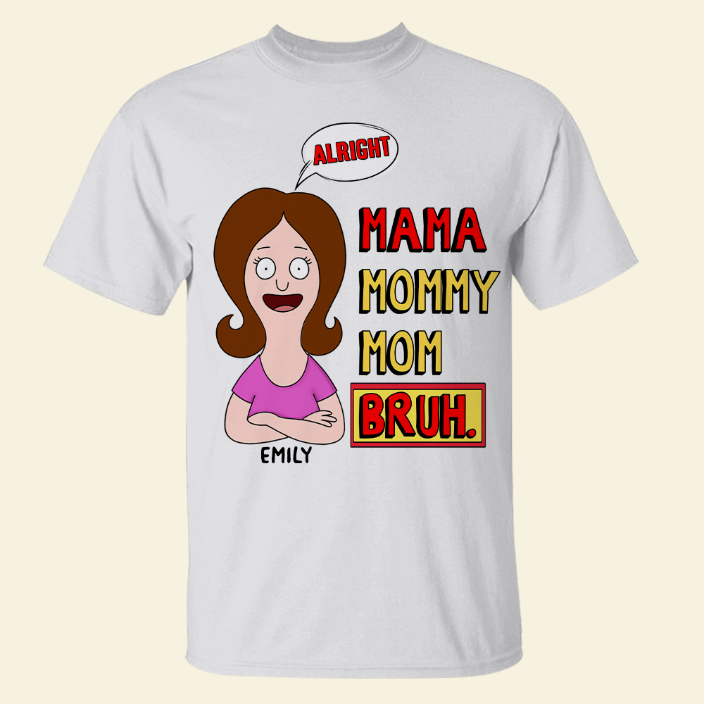 Personalized Gifts For Mom Shirt Mama Mommy Mom 05ohpu060325hg-Homacus