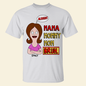 Personalized Gifts For Mom Shirt Mama Mommy Mom 05ohpu060325hg-Homacus