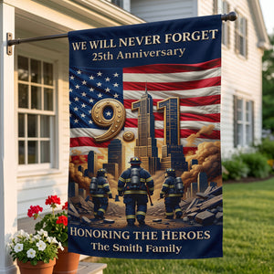 25th Anniversary 911 Memorial House Flag - Personalized Gifts For Firefighter Family House Flag 05TOTI280726-Homacus