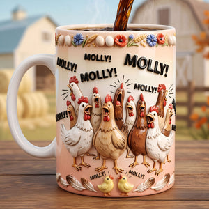Chickens Screaming Out Your Name Coffee Mug, Personalized Gifts For Chicken Lovers 02qhti180826-Homacus