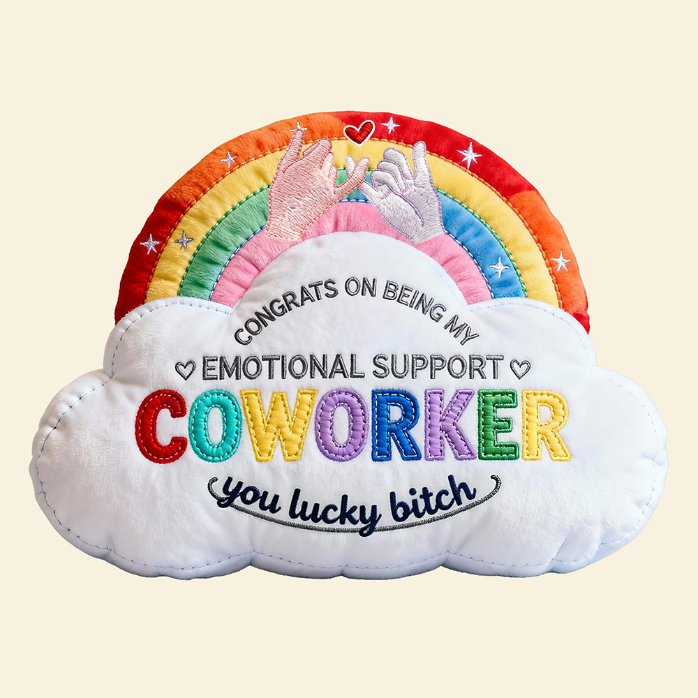 Emotional Support Coworker Custom Shape Pillow, Personalized Gifts For Colleague 02qhta171125-Homacus