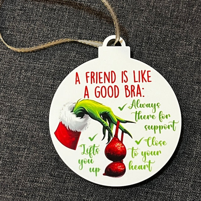Gifts For Friends Ceramic Ornament A Friend Is Like A Good Bra 10ACXX060924-Homacus