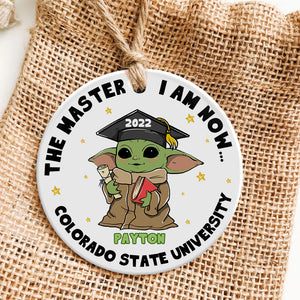 Personalized Ceramic Ornament Gifts For Graduation The Master I Am Now-Homacus