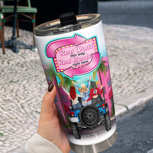Personalized Gifts For Friends Tumbler Friends Real World This Way 02TOTI041223-Homacus