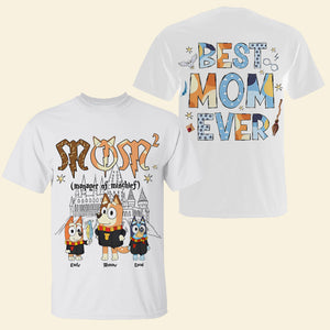 Personalized Gifts For Mom Shirt Best Mom Ever 03HUTI310325-Homacus