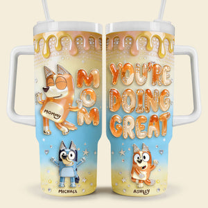 You're Doing Great Tumbler - Personalized Gifts For Moms 04pgti250426-Homacus