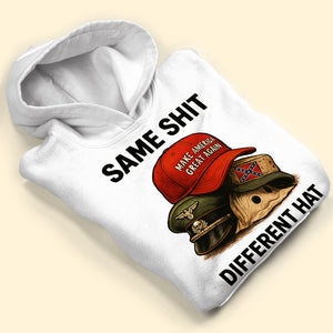 Same Shit Different Hat Shirt - Gifts For The Awakened Shirt 02HUTI231025-Homacus