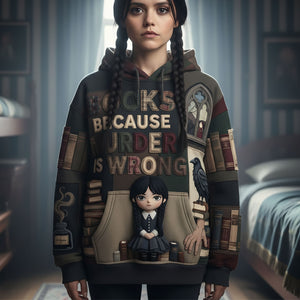 Because Murder Is Wrong 3D Shirt - Personalized Gifts For Book Lovers 04pati281125-Homacus