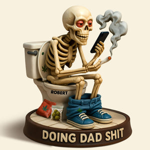 Skeleton Dad Doing Sh*t Plaque - Personalized Funny Christmas Gifts For Dad 04toti160525-Homacus