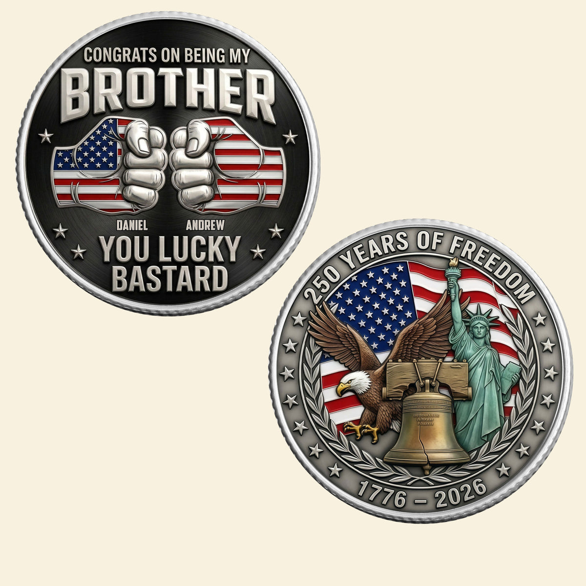 Brother x America 250th Anniversary Printed Metal Coin - Personalized Gifts For Brothers 05nati060326-Homacus