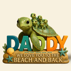 Turtle Dad Acrylic Plaque - Personalized Gifts For Dad 04TGTI030525-Homacus