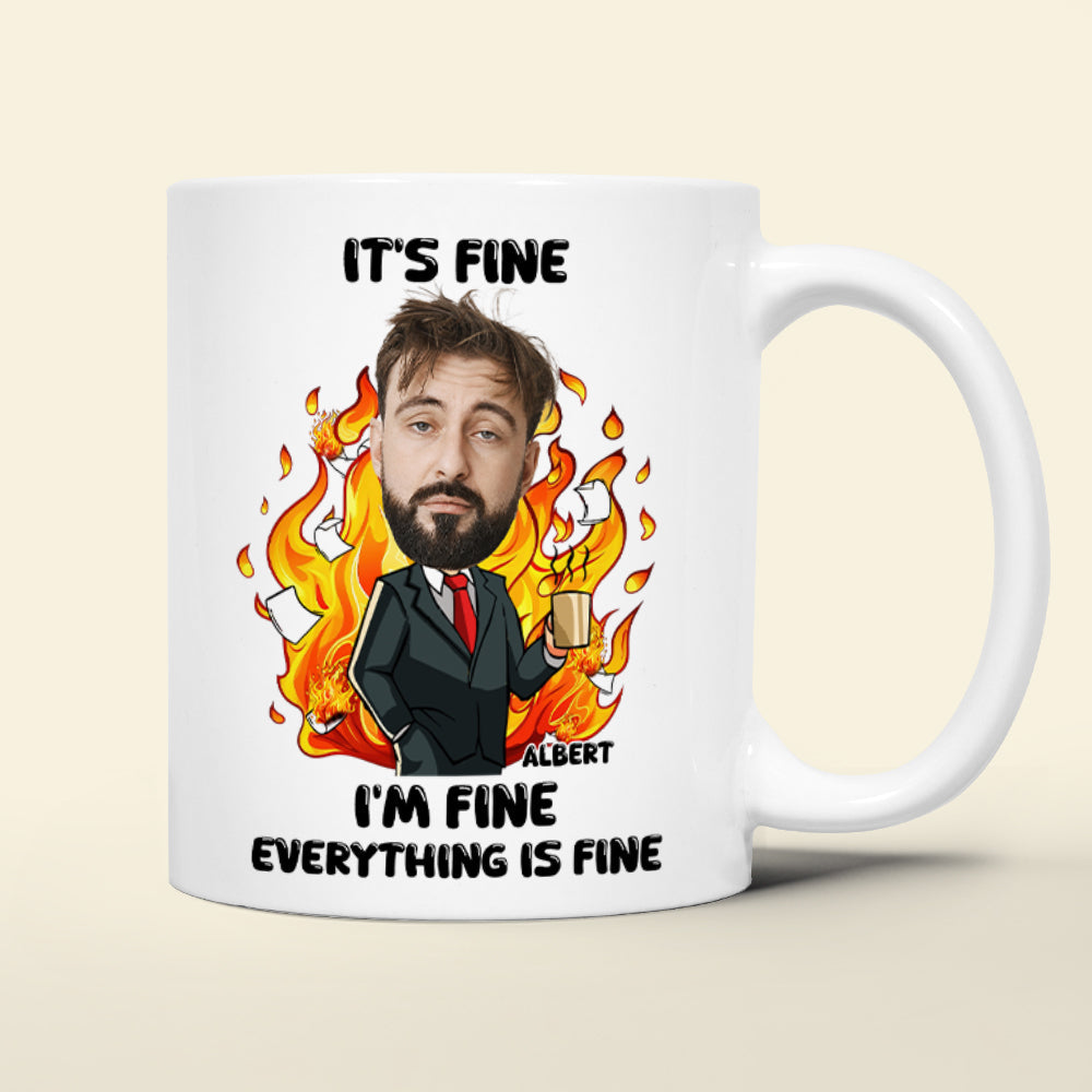 Personalized Gift For Office Workers White Mug Everything Is Fine 01TOLU030125-Homacus
