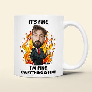 Personalized Gift For Office Workers White Mug Everything Is Fine 01TOLU030125-Homacus