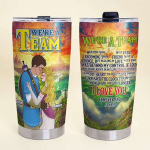 Personalized Gifts For Couples Tumbler We're A Team 02XQLU160125HG-Homacus